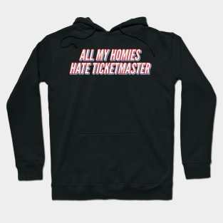 Zach Bryan - All My Homies Hate Ticketmaster Hoodie